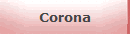 Corona